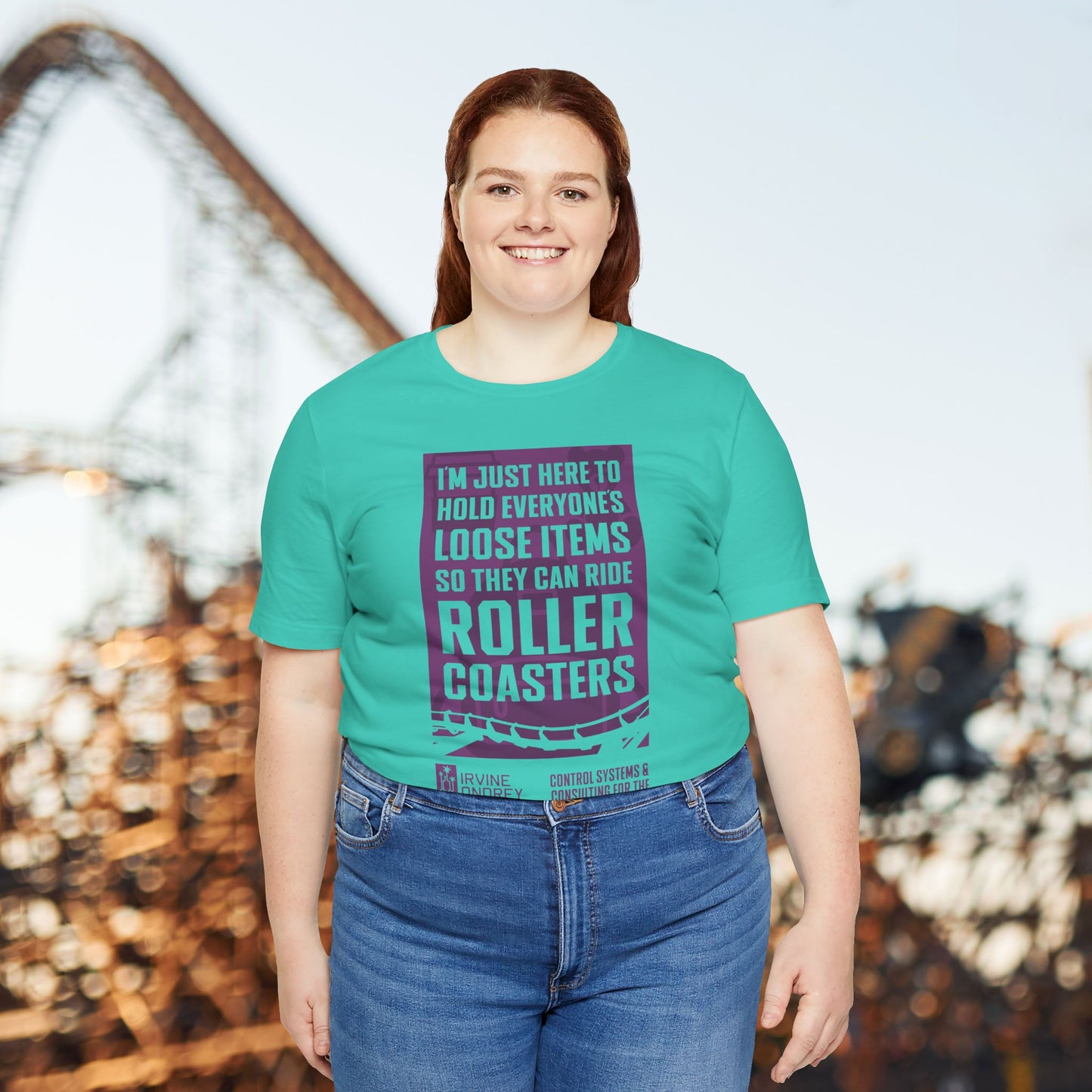 I'm Just Here to Hold My Group's Loose Items So They Can Ride Roller Coasters Tee (FRONT graphic) • Irvine Ondrey Engineering