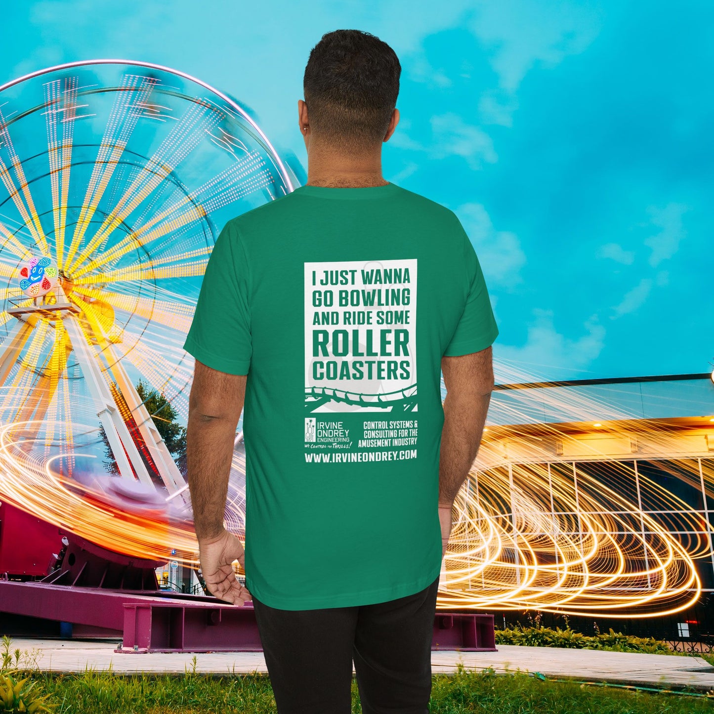 Kelly I Just Wanna Go Bowling & Ride Roller Coasters Tee (BACK graphic) • Irvine Ondrey Engineering