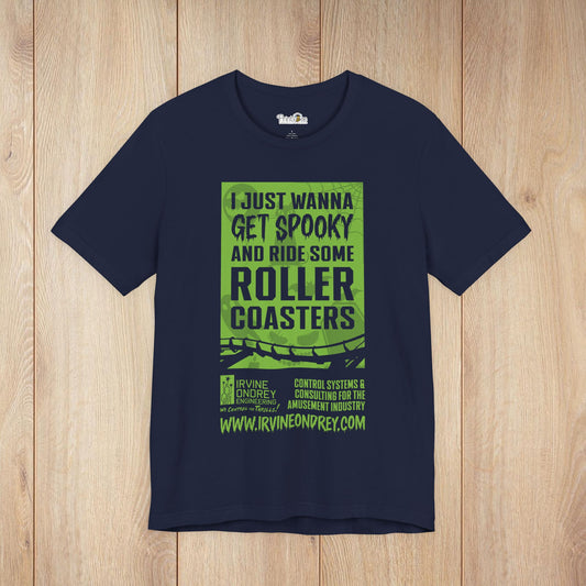 I Just Wanna Get Spooky & Roller Coasters Tee (FRONT graphic) • Irvine Ondrey Engineering