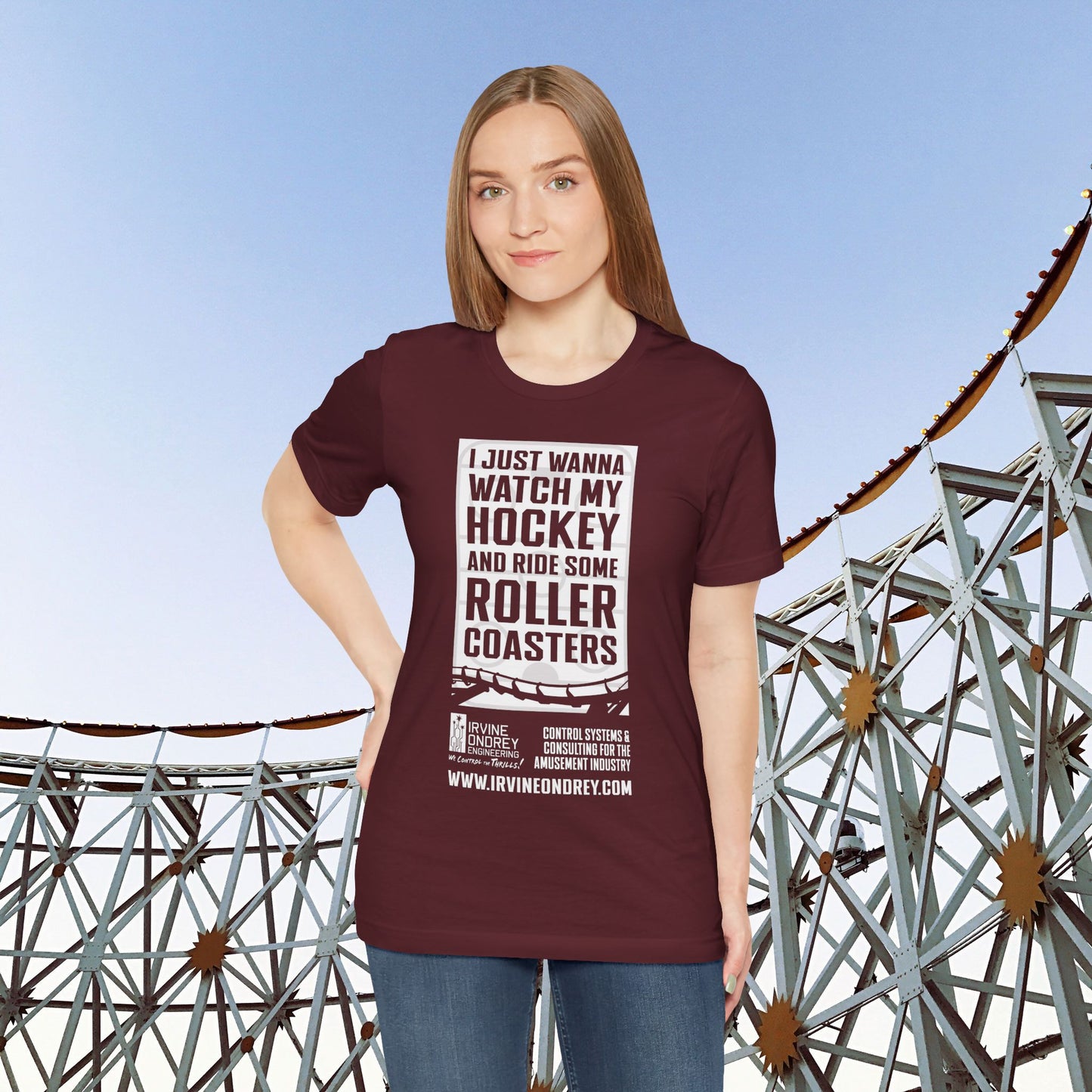 I Just Wanna Watch Hockey & Ride Roller Coasters Tee (FRONT graphic) • Irvine Ondrey Engineering