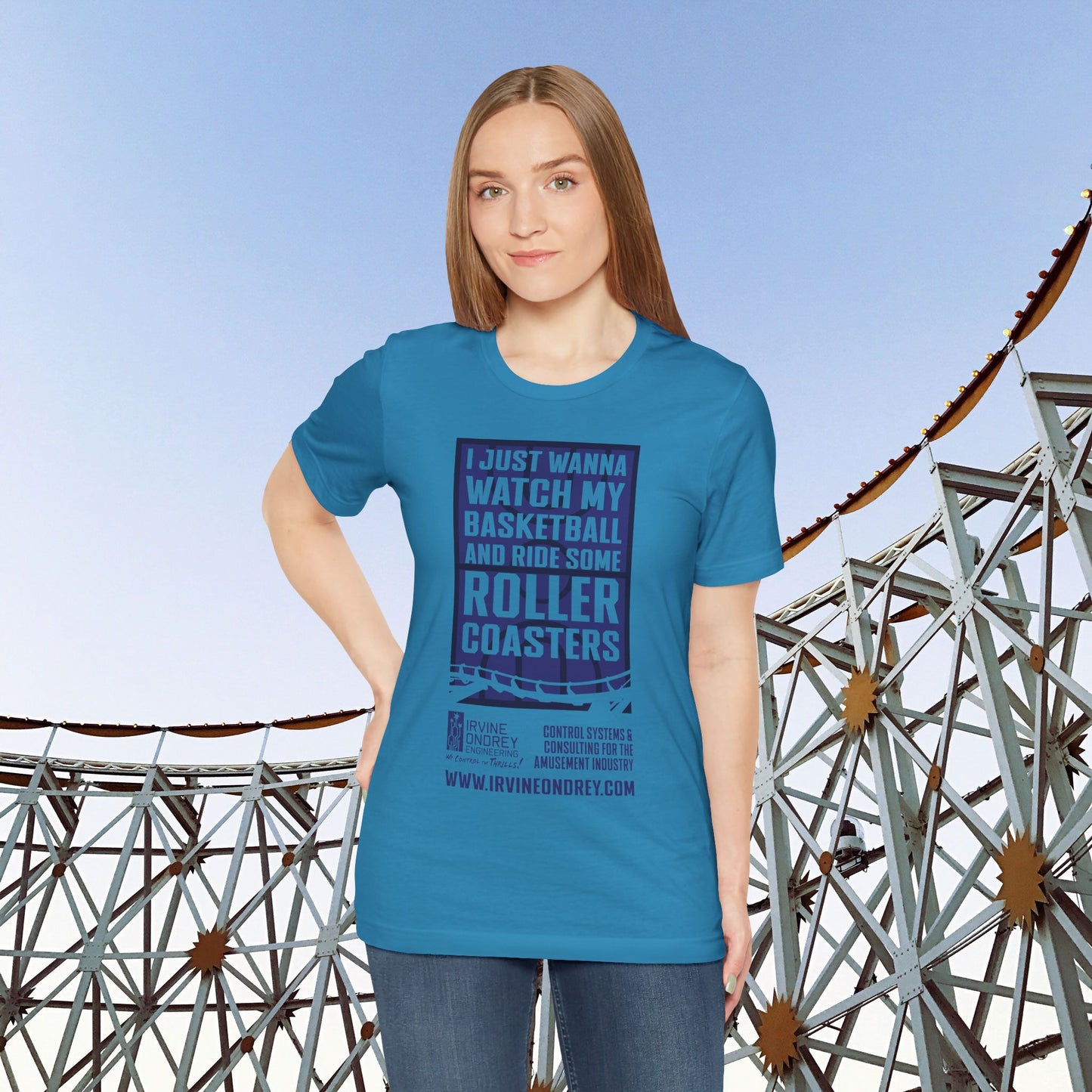 I Just Wanna Watch Basketball & Ride Roller Coasters Tee (FRONT graphic) • Irvine Ondrey Engineering