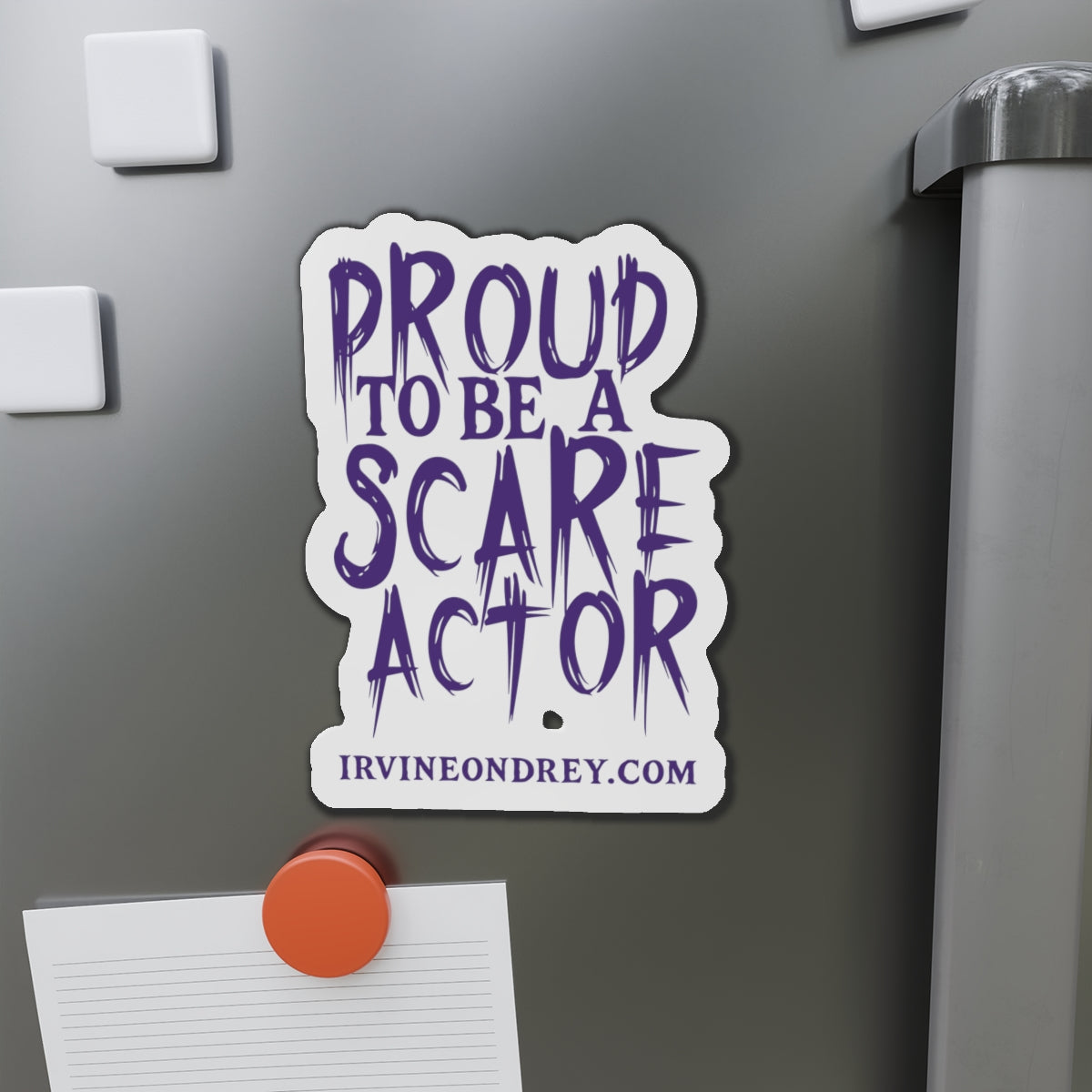 Proud to Be a Scare Actor Magnet • Irvine Ondrey Engineering