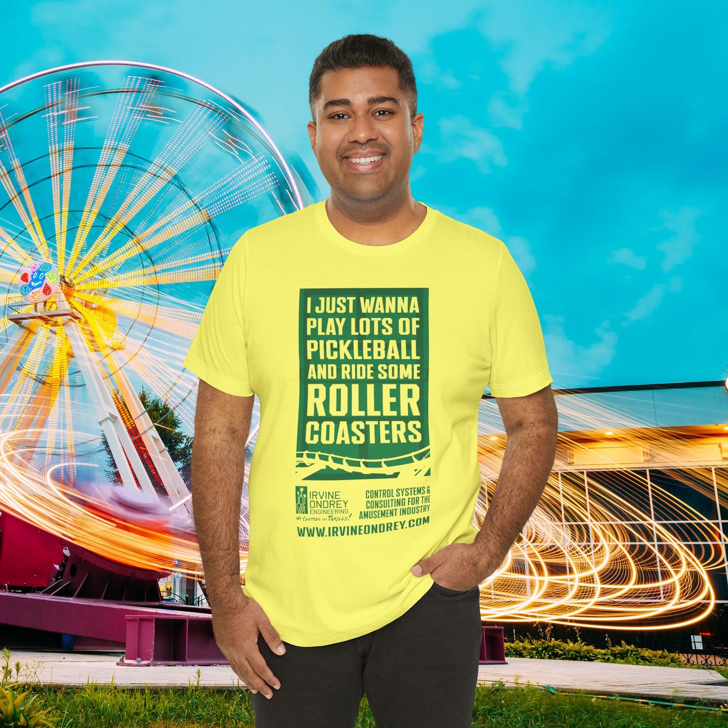 I Just Wanna Play Pickleball & Ride Roller Coasters Tee (FRONT graphic) • Irvine Ondrey Engineering