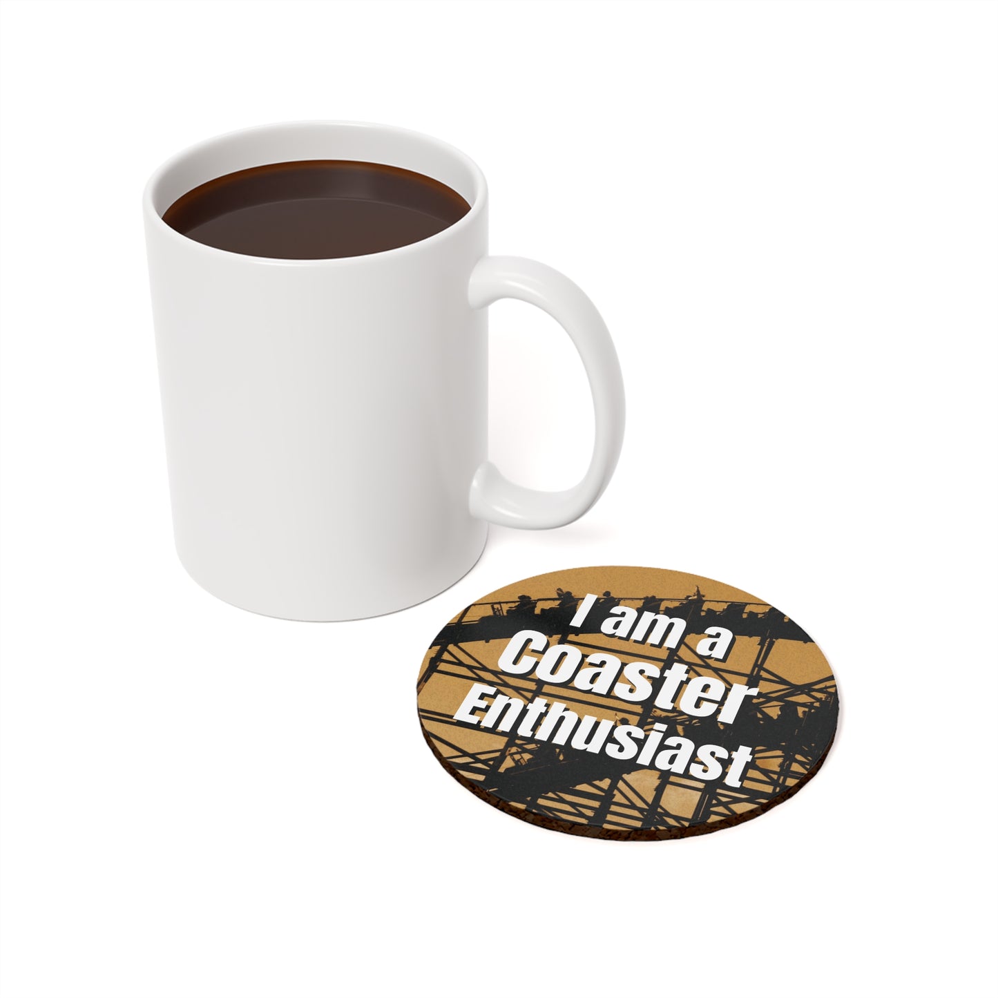 I am a Coaster Enthusiast Cork Back Coaster