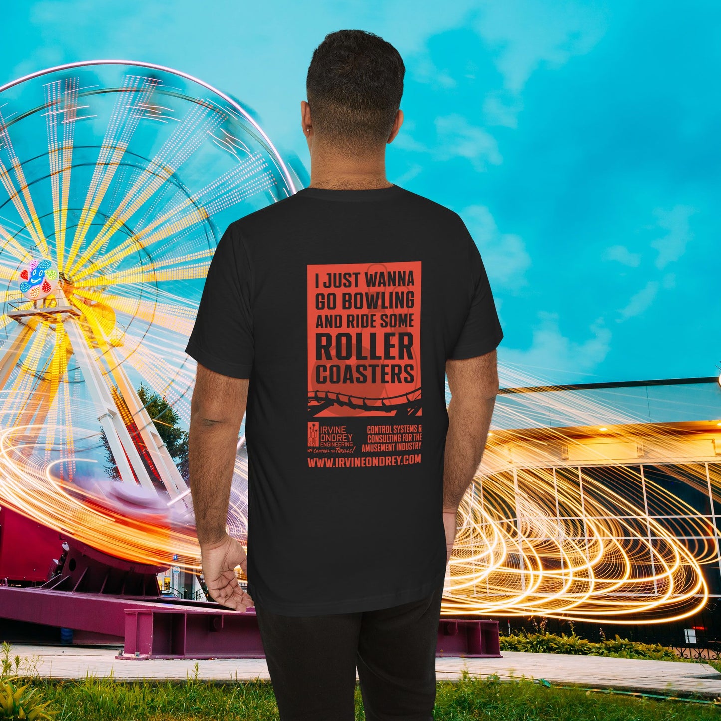 Black I Just Wanna Go Bowling & Ride Roller Coasters Tee (BACK graphic) • Irvine Ondrey Engineering