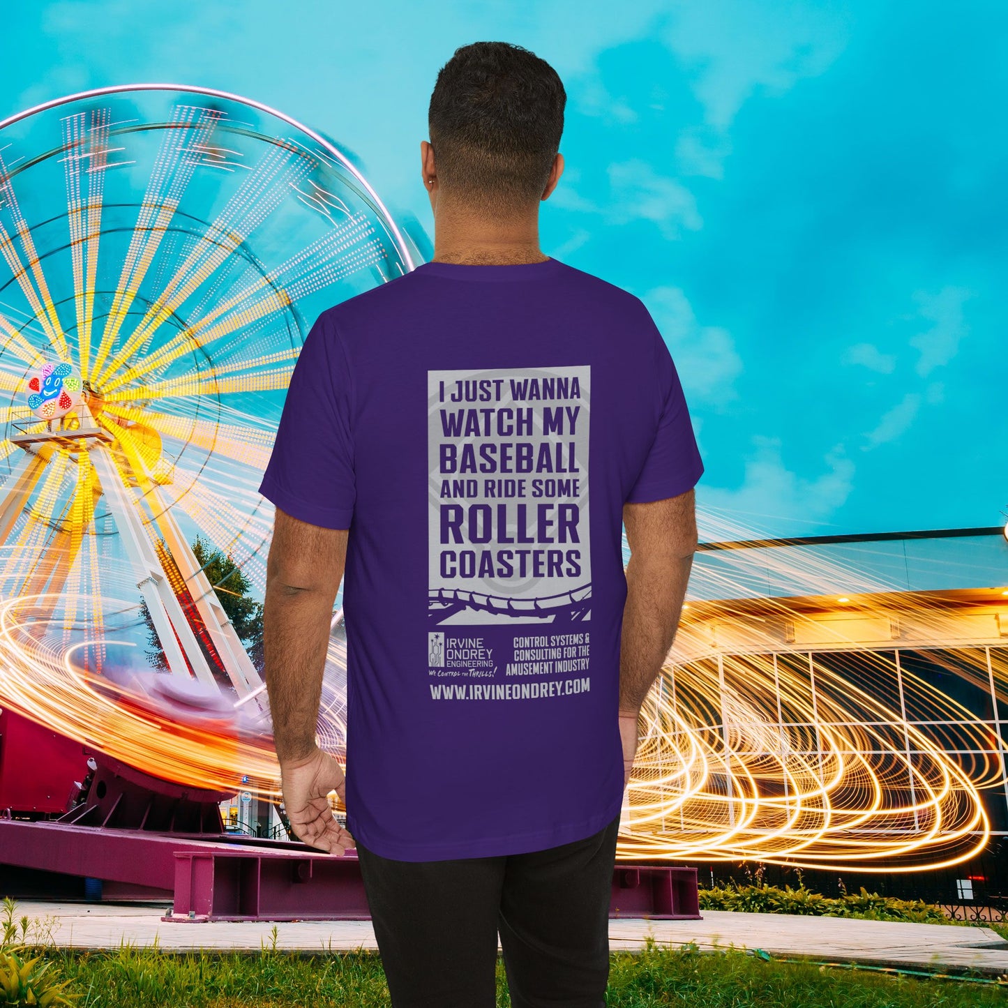 I Just Wanna Watch Baseball & Ride Roller Coasters Tee (BACK graphic) • Irvine Ondrey Engineering