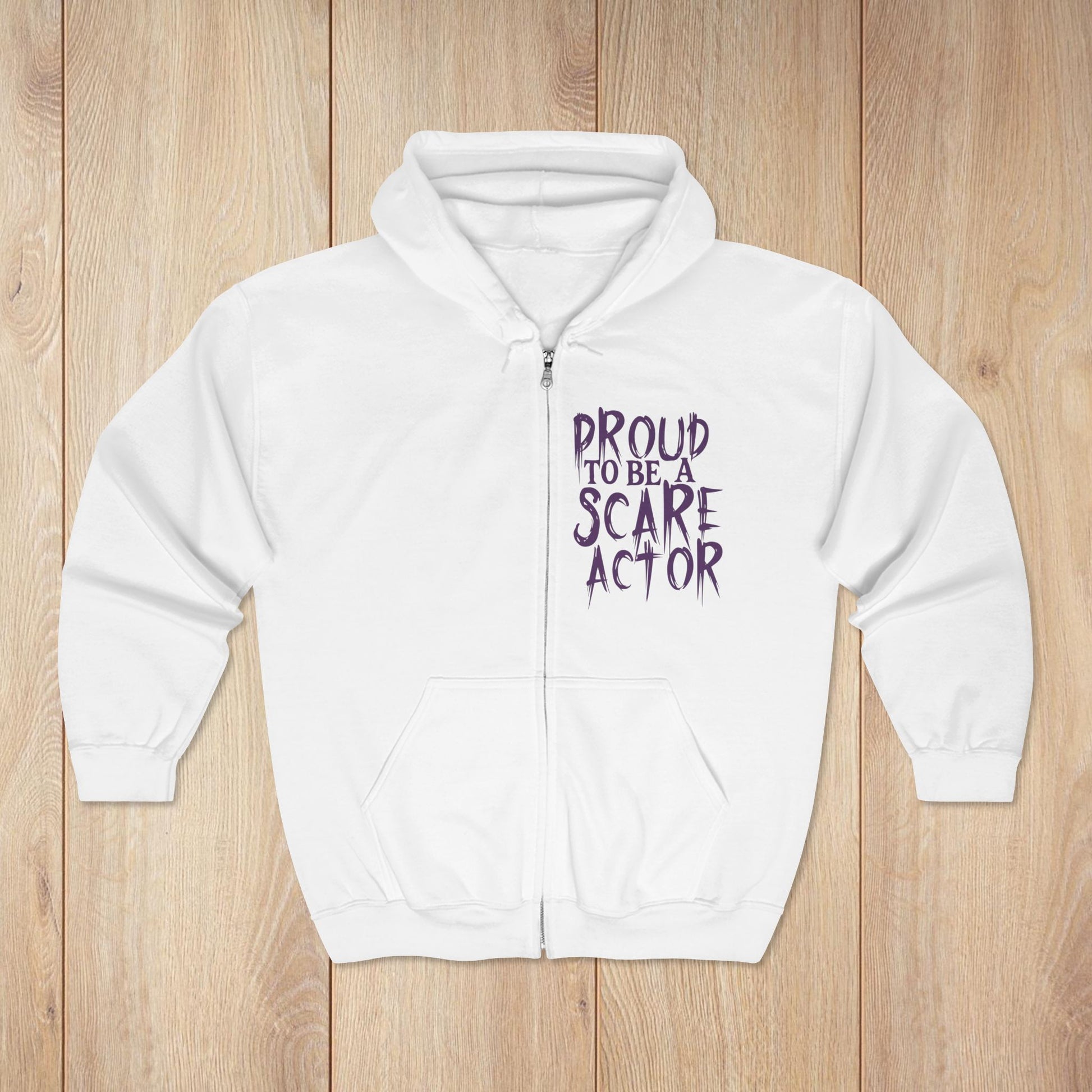 I Just Wanna Scare People & Ride Roller Coasters Zip Hoodie / Proud to be a Scare Actor • Irvine Ondrey Engineering