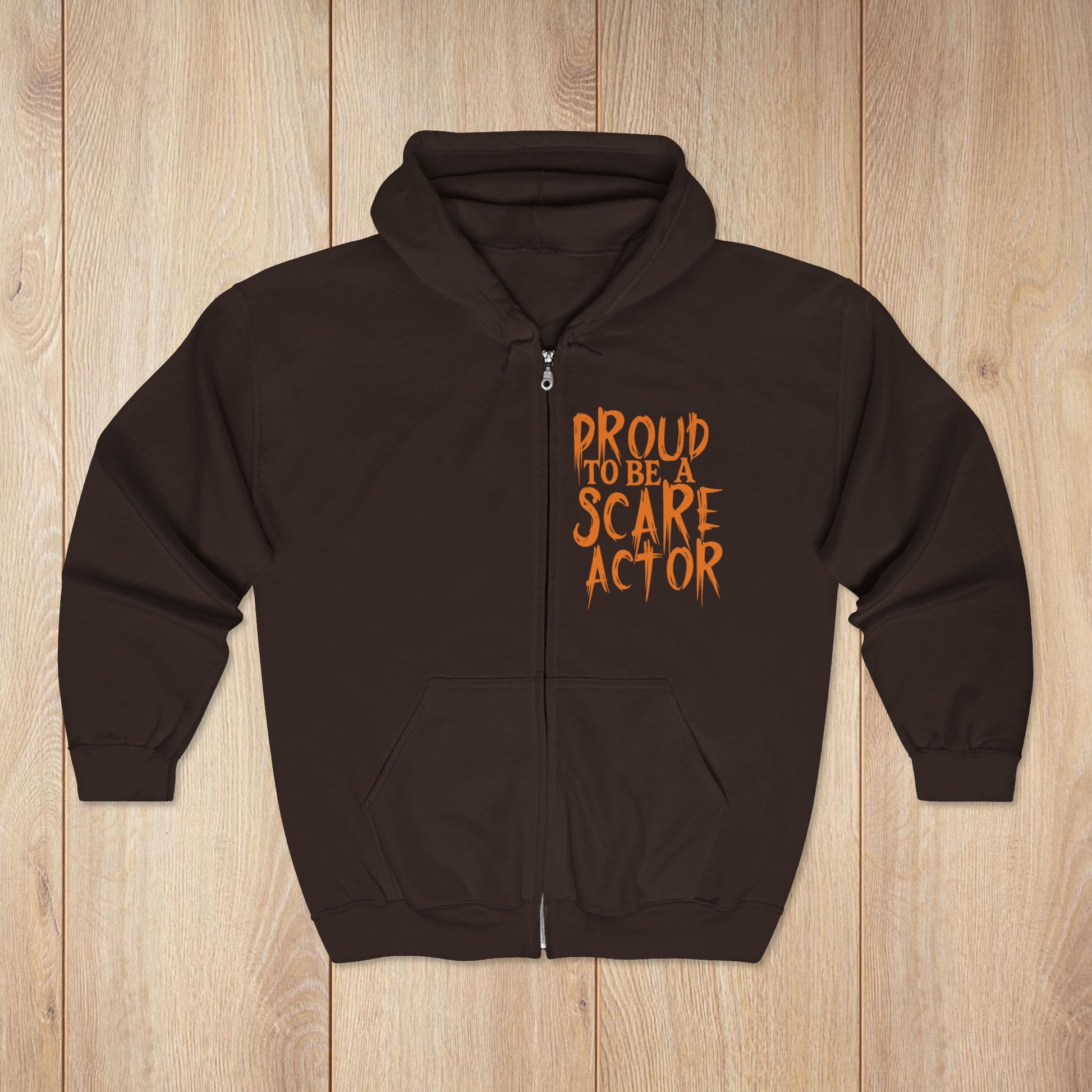 I Just Wanna Scare People & Ride Roller Coasters Zip Hoodie / Proud to be a Scare Actor • Irvine Ondrey Engineering