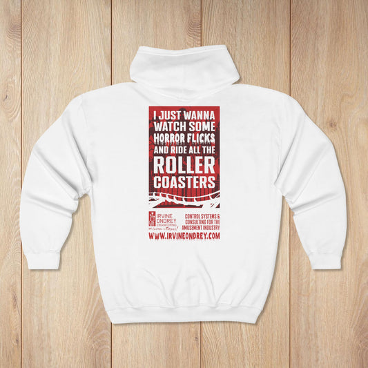 White I Just Wanna Watch Horror Flicks & Ride Roller Coasters Zip Hoodie • Irvine Ondrey Engineering
