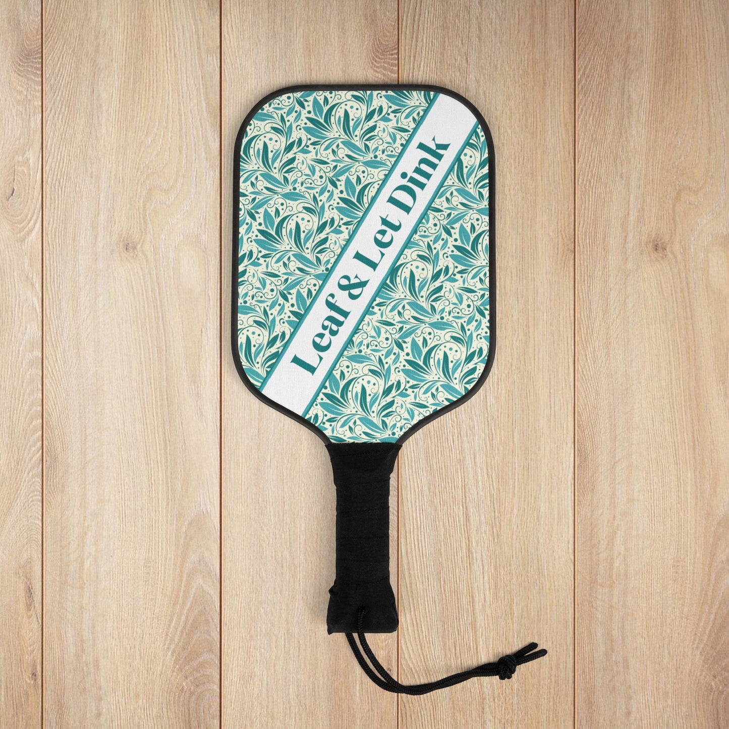 Leaf & Let Dink Pickleball Paddles