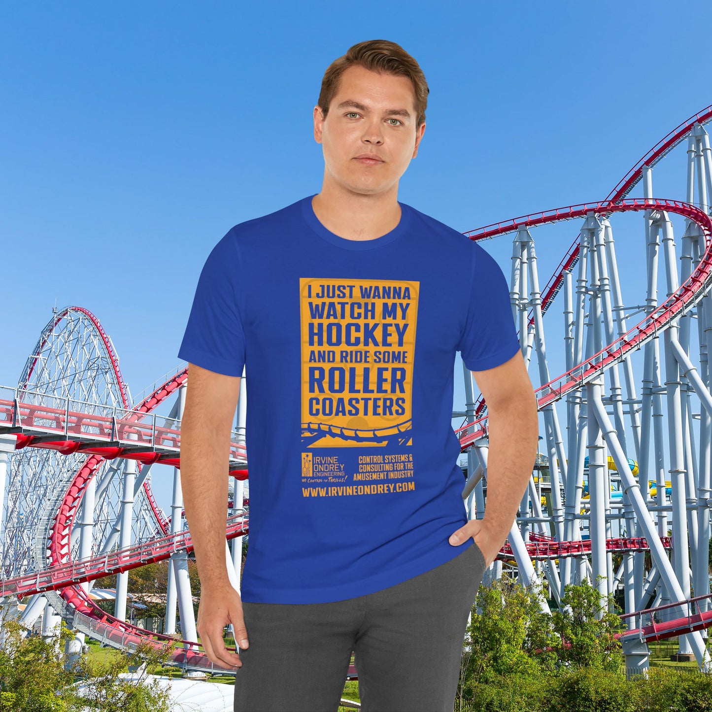 I Just Wanna Watch Hockey & Ride Roller Coasters Tee (FRONT graphic) • Irvine Ondrey Engineering