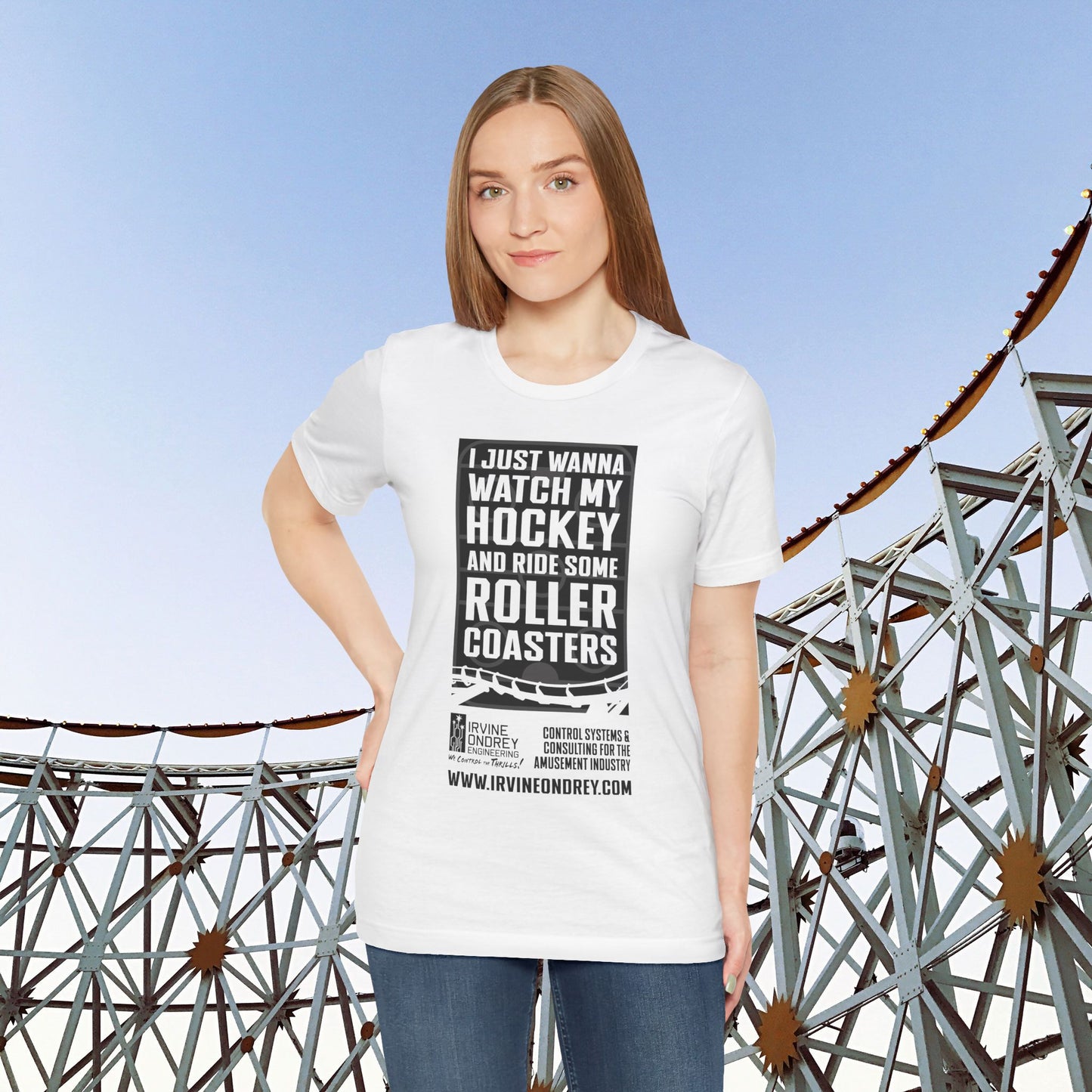I Just Wanna Watch Hockey & Ride Roller Coasters Tee (FRONT graphic) • Irvine Ondrey Engineering