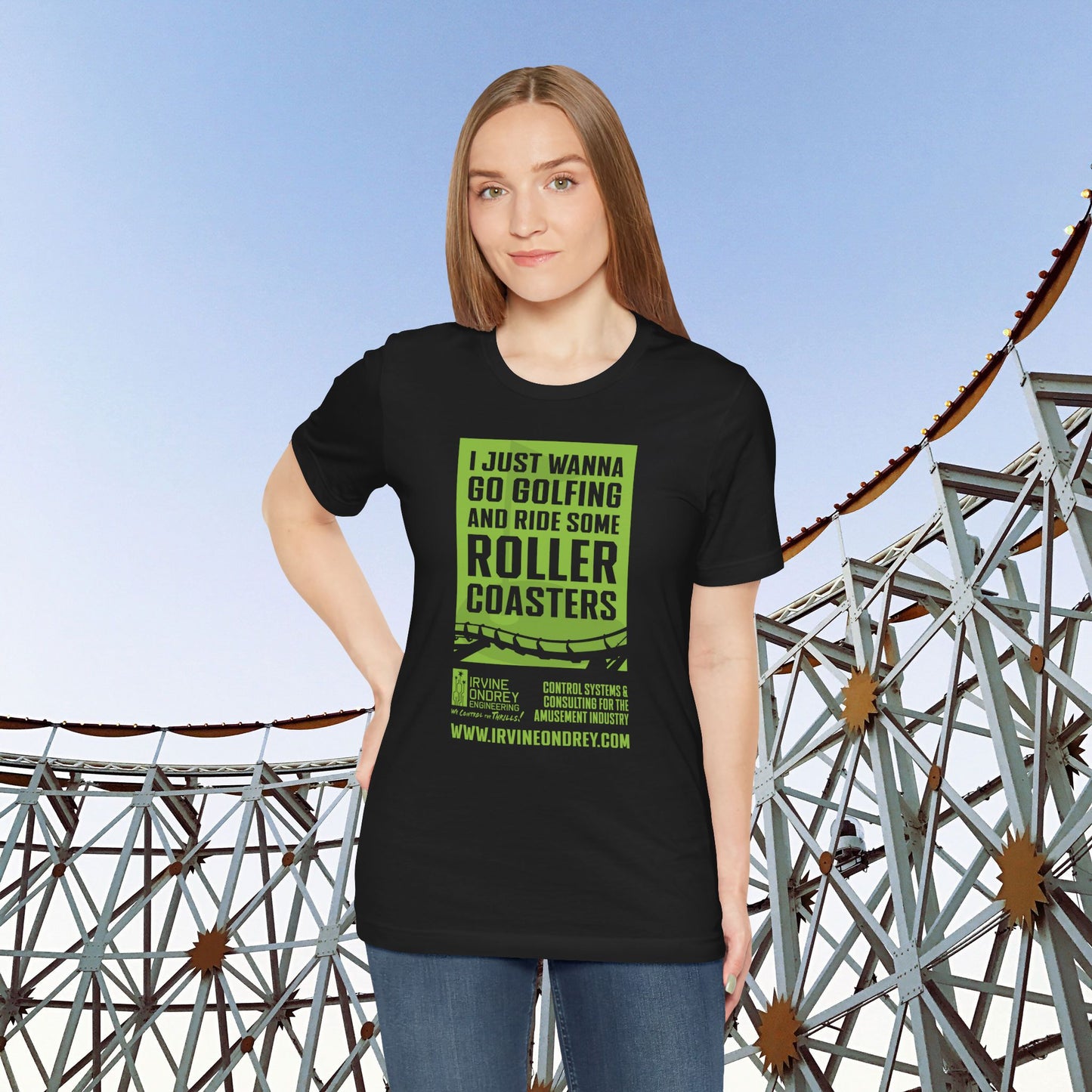I Just Wanna Go Golfing & Ride Roller Coasters Tee (FRONT graphic) • Irvine Ondrey Engineering