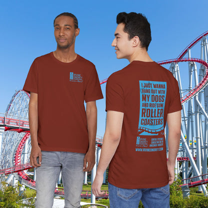 Rust I Just Wanna Hang Out with My Dogs & Ride Roller Coasters Tee (BACK graphic) • Irvine Ondrey Engineering