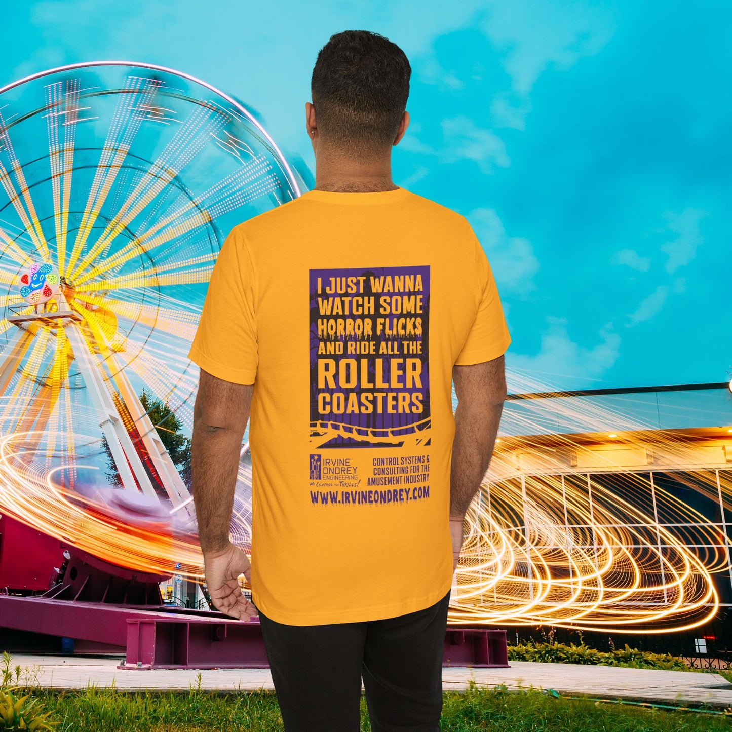 I Just Wanna Watch Horror Flicks & Ride Roller Coasters Tee (BACK graphic) • Irvine Ondrey Engineering