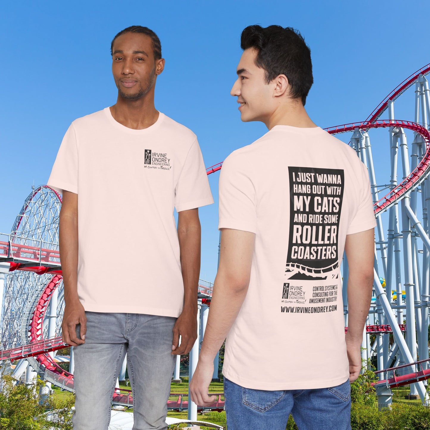 Soft Pink I Just Wanna Hang Out with My Cats & Ride Roller Coasters Tee (BACK graphic) • Irvine Ondrey Engineering