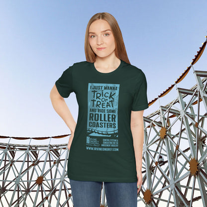 I Just Wanna Trick-or-Treat & Roller Coasters Tee (FRONT graphic) • Irvine Ondrey Engineering