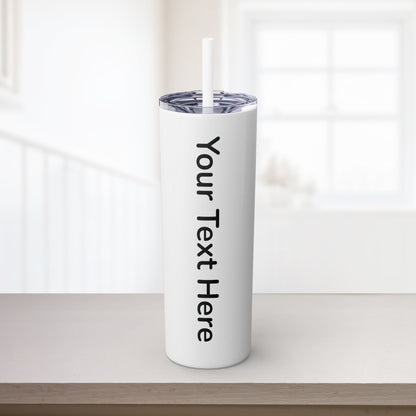 Custom 20oz Skinny Tumbler with Straw