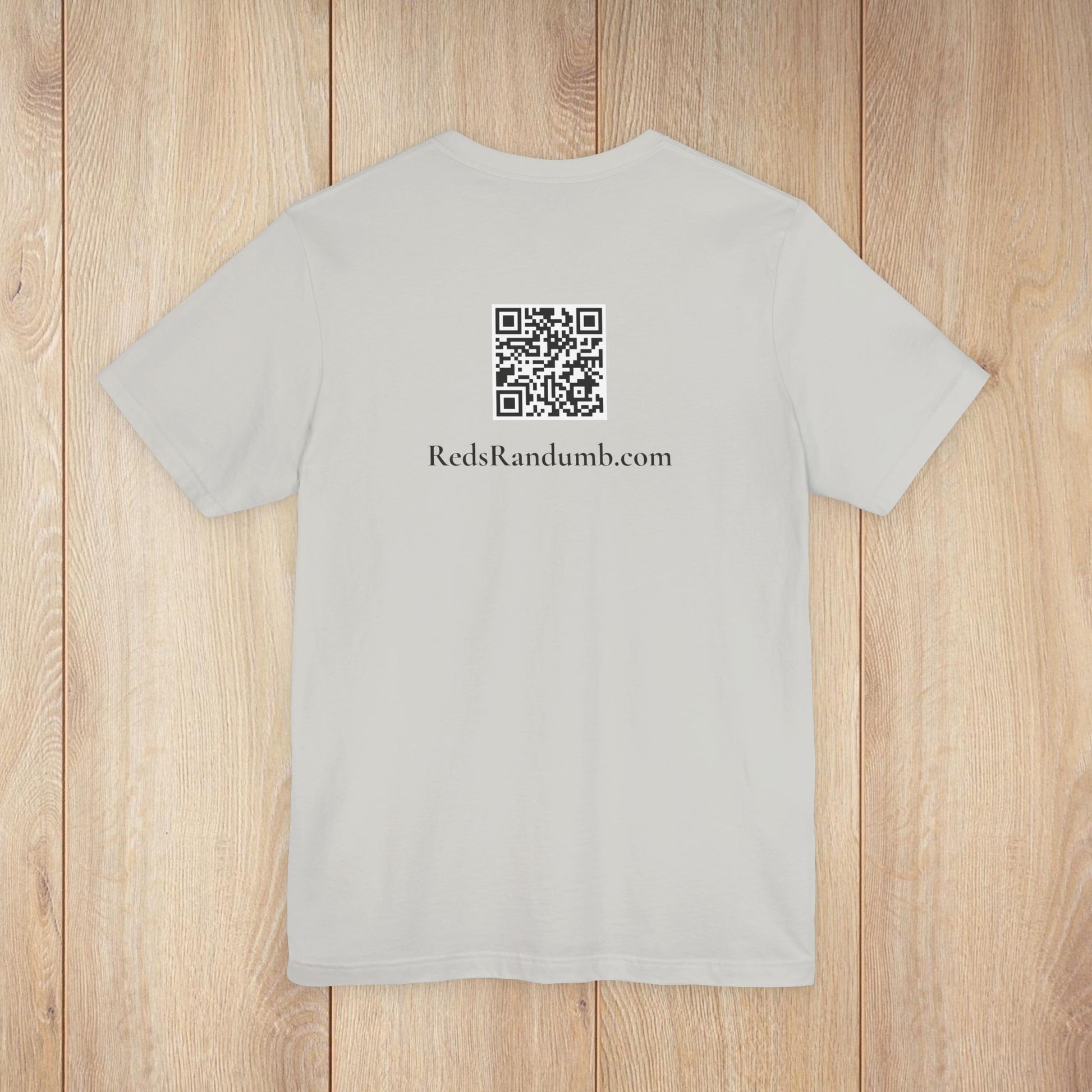 Red’s Randumb Ruminations Tee