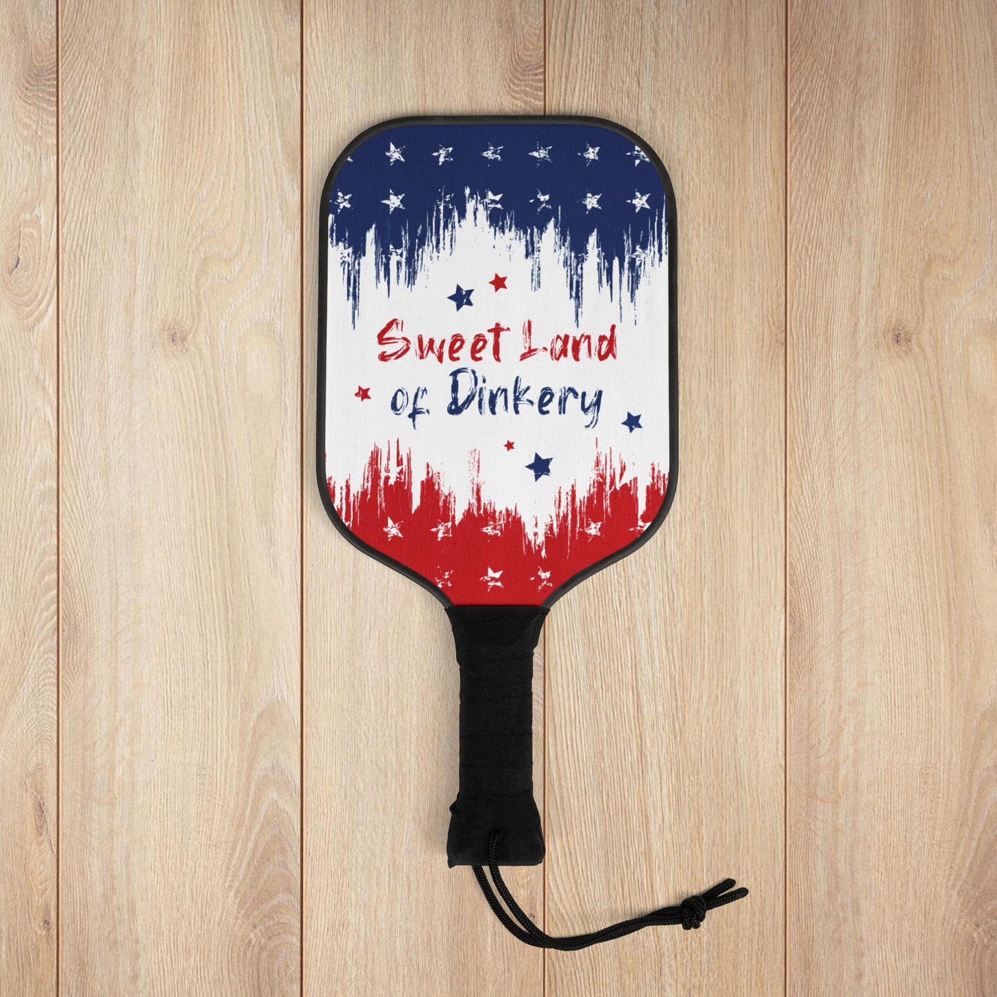 Sweet Land of Dinkery Pickleball Paddles
