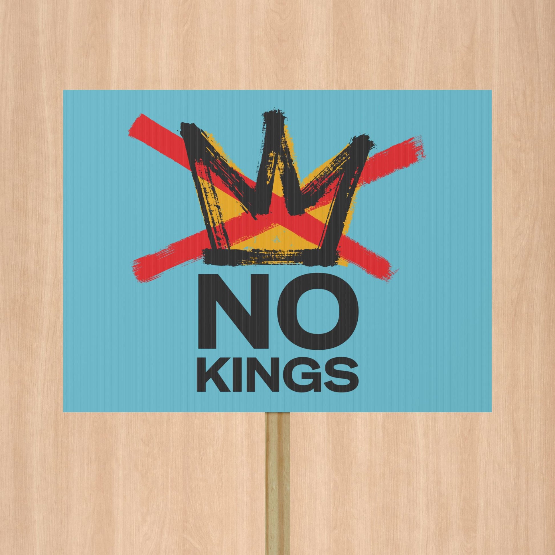 No Kings Light Blue Protest Sign