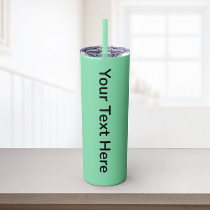 Custom 20oz Skinny Tumbler with Straw