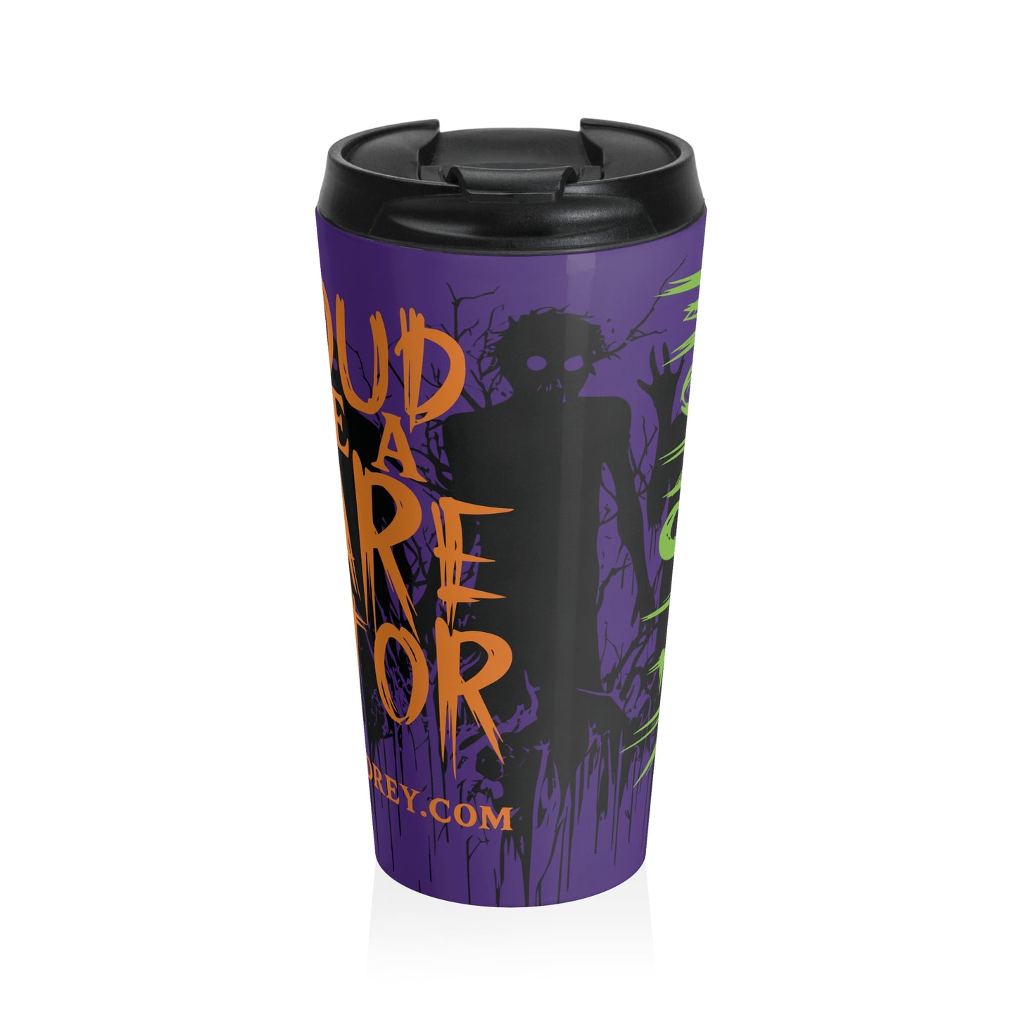 Proud to Be a Scare Actor Personalized Stainless Steel 15oz Travel Mug • Irvine Ondrey Engineering