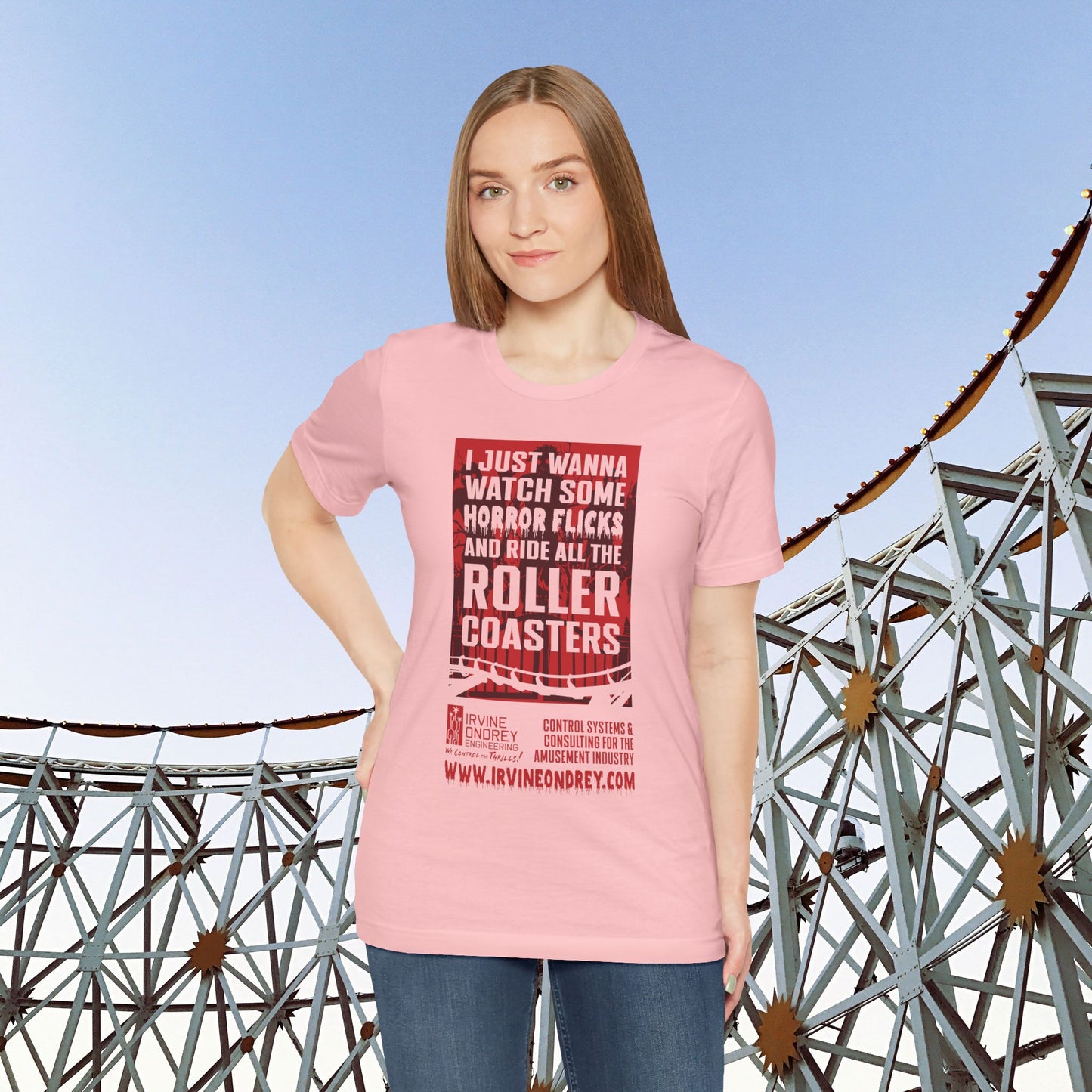 Pink I Just Wanna Watch Horror Flicks & Ride Roller Coasters Tee (FRONT graphic) • Irvine Ondrey Engineering