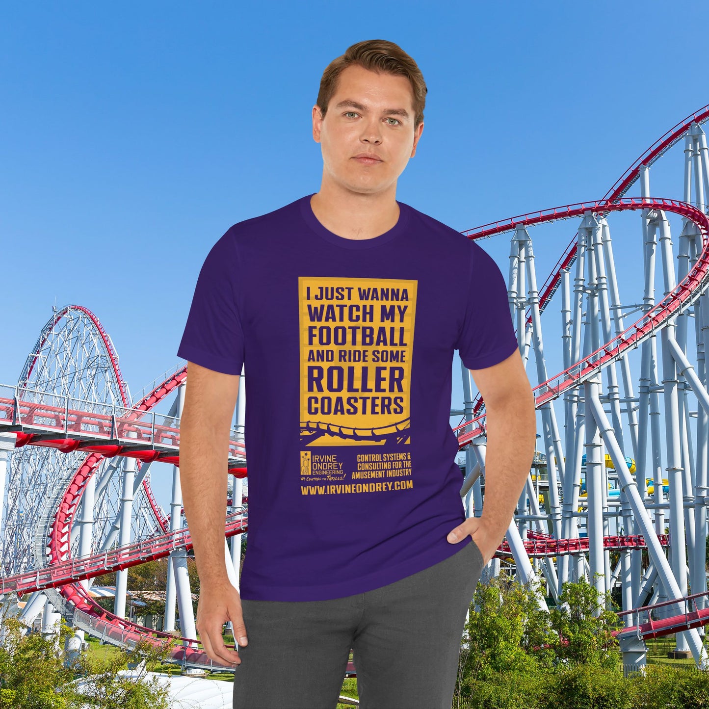 I Just Wanna Watch Football & Ride Roller Coasters Tee (FRONT graphic) • Irvine Ondrey Engineering