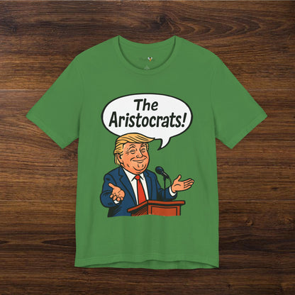 Trump Aristocrats T-Shirt