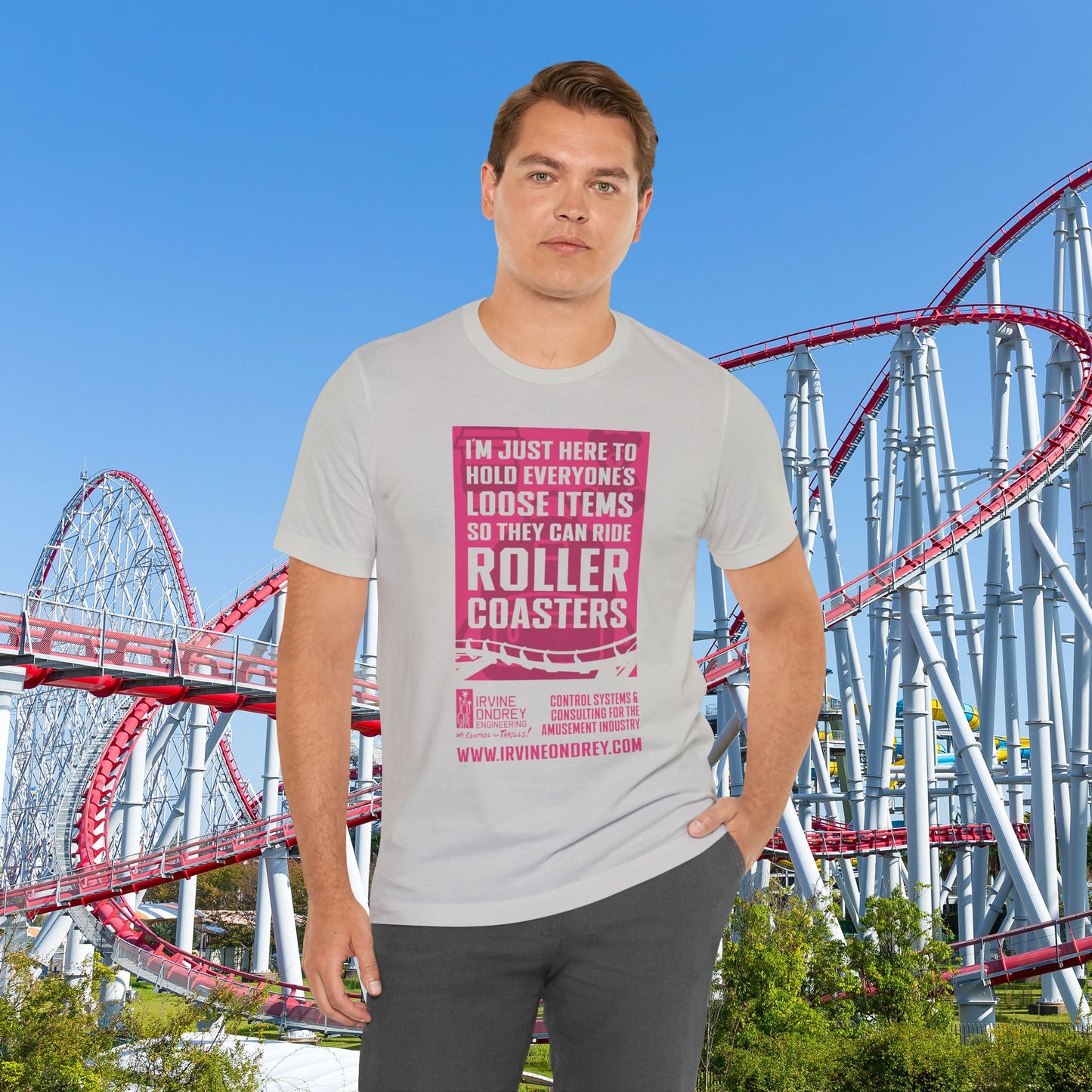 I'm Just Here to Hold My Group's Loose Items So They Can Ride Roller Coasters Tee (FRONT graphic) • Irvine Ondrey Engineering