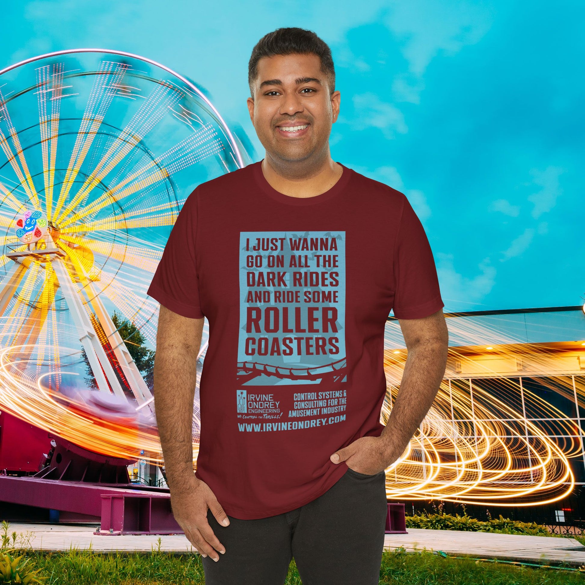 I Just Wanna Ride Dark Rides & Roller Coasters Tee (FRONT graphic) • Irvine Ondrey Engineering