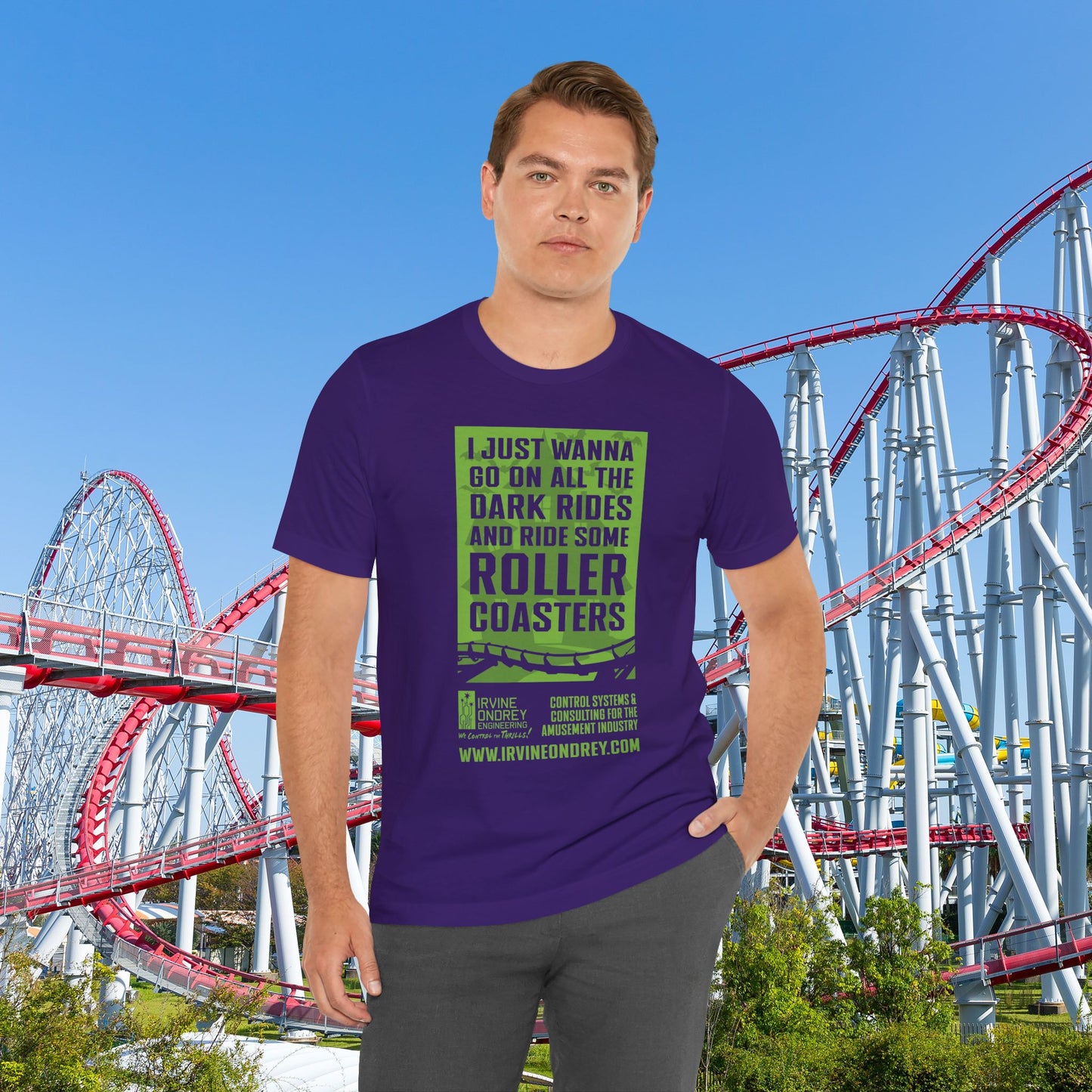 Team Purple I Just Wanna Ride Dark Rides & Roller Coasters Tee (FRONT graphic) • Irvine Ondrey Engineering