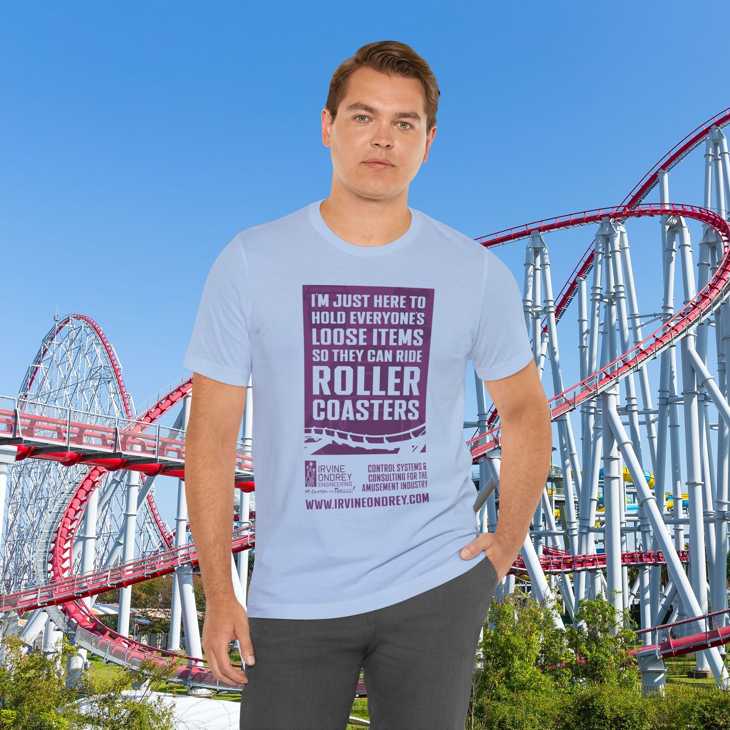 I'm Just Here to Hold My Group's Loose Items So They Can Ride Roller Coasters Tee (FRONT graphic) • Irvine Ondrey Engineering