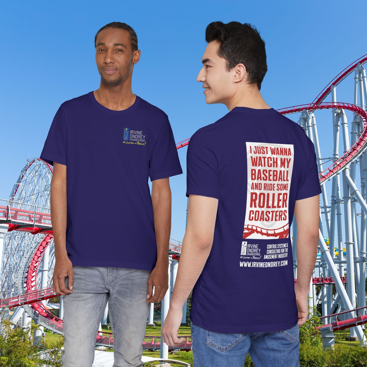 Team Navy I Just Wanna Watch Baseball & Ride Roller Coasters Tee (BACK graphic) • Irvine Ondrey Engineering