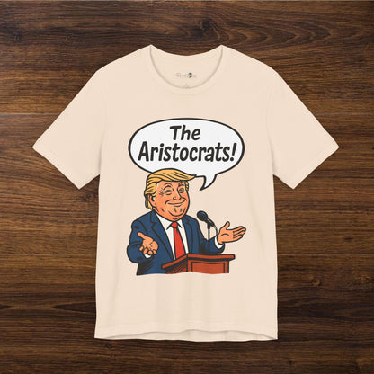 Trump Aristocrats T-Shirt