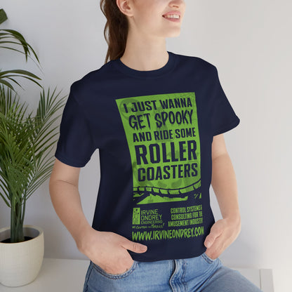 I Just Wanna Get Spooky & Roller Coasters Tee (FRONT graphic) • Irvine Ondrey Engineering