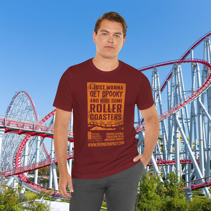 I Just Wanna Get Spooky & Roller Coasters Tee (FRONT graphic) • Irvine Ondrey Engineering