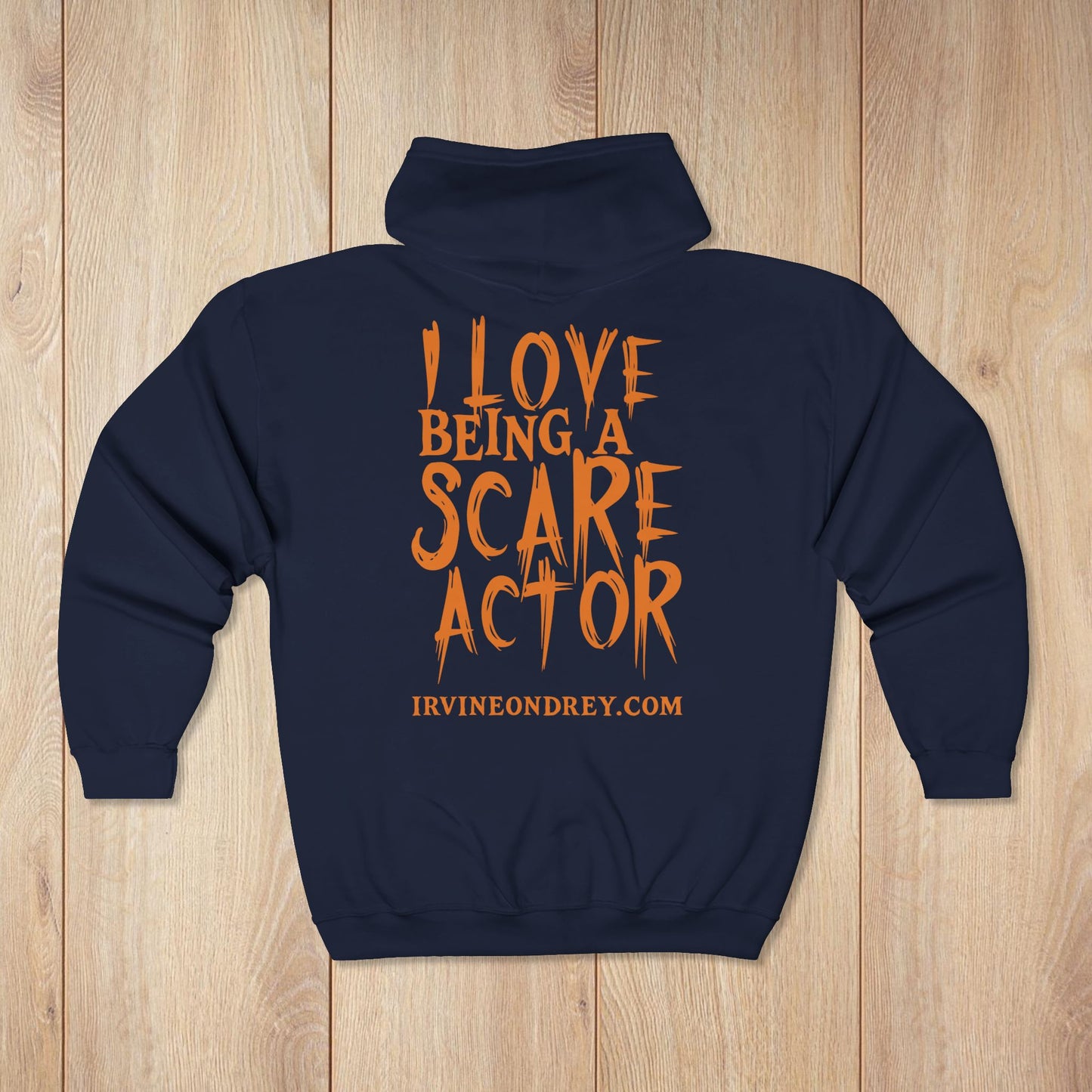 I Love Being a Scare Actor Personalized Zip Hoodie • Irvine Ondrey Engineering