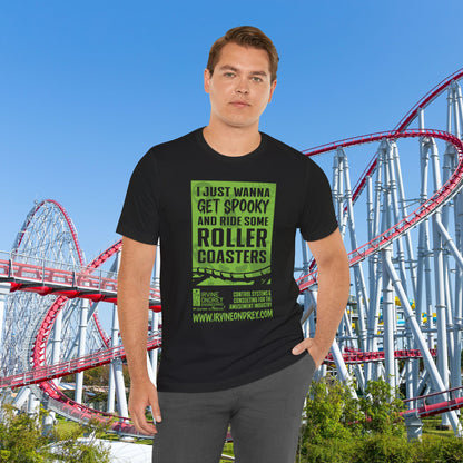 I Just Wanna Get Spooky & Roller Coasters Tee (FRONT graphic) • Irvine Ondrey Engineering