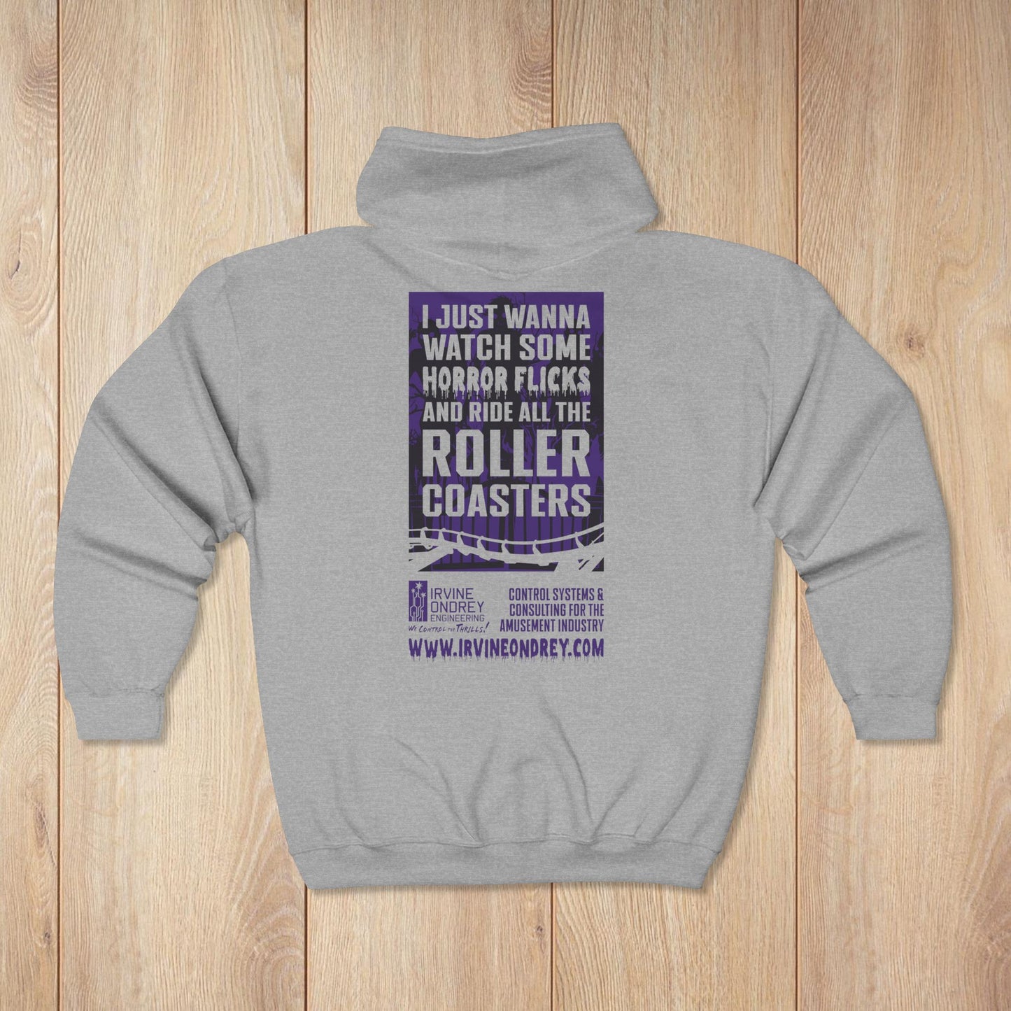 I Just Wanna Watch Horror Flicks & Ride Roller Coasters Zip Hoodie • Irvine Ondrey Engineering