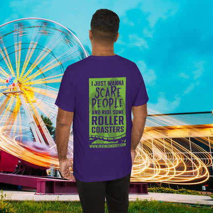 Team Purple I Just Wanna Scare People & Ride Roller Coasters Tee / Proud Scare Actor (BACK graphic) • Irvine Ondrey Engineering