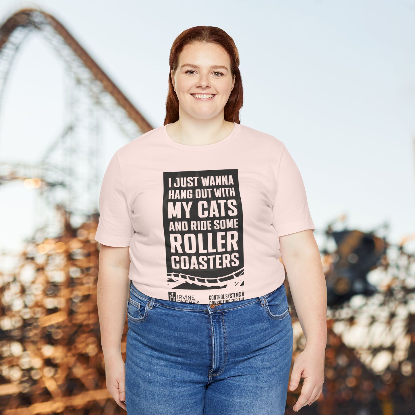 I Just Wanna Hang Out With My Cats & Ride Roller Coasters Tee (FRONT graphic) • Irvine Ondrey Engineering