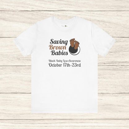 Quietly United in Loss Together Non-Profit / Saving Brown Babies Charity Tee, Pregnancy & Infant Loss Awareness