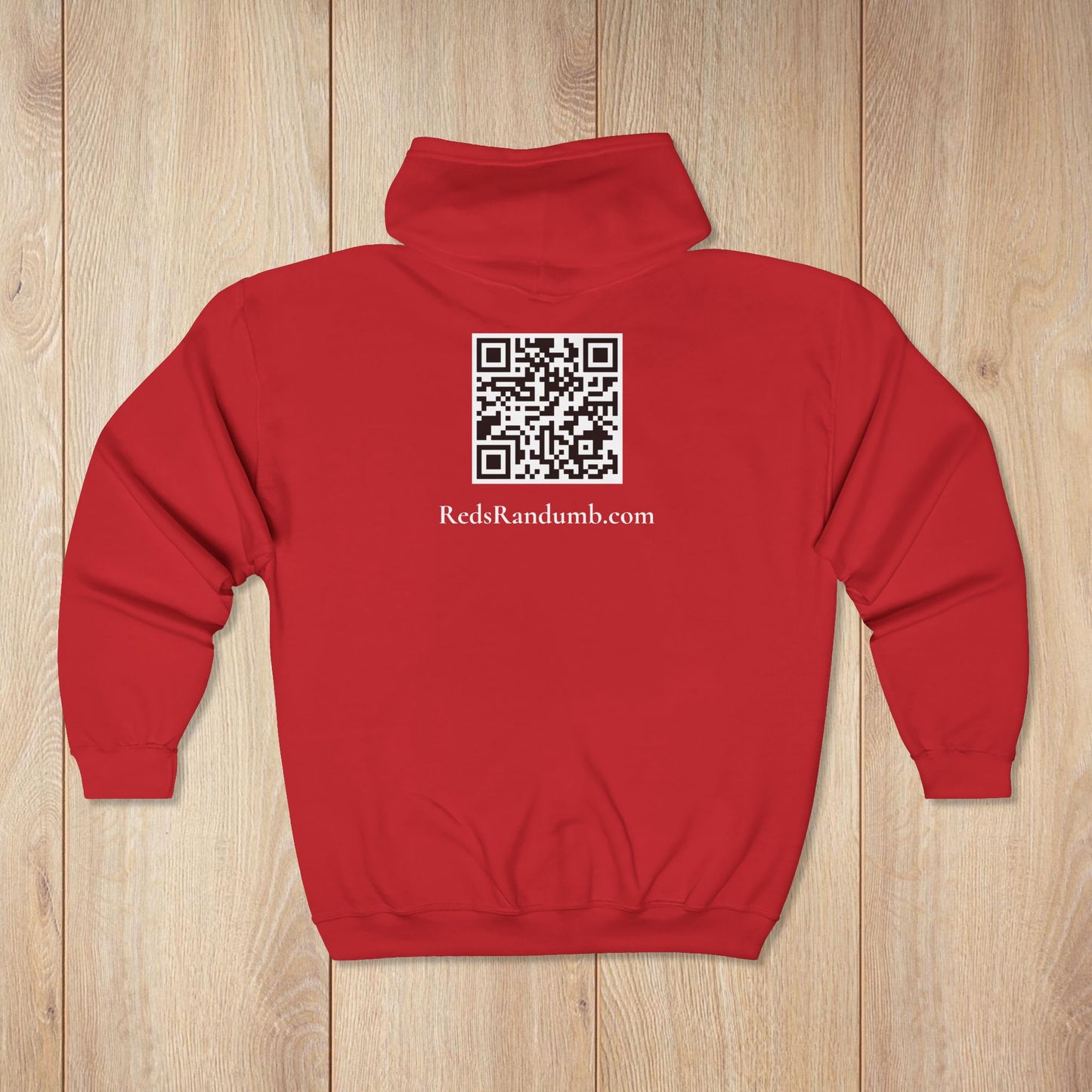Red’s Randumb Ruminations Zip Hoodie