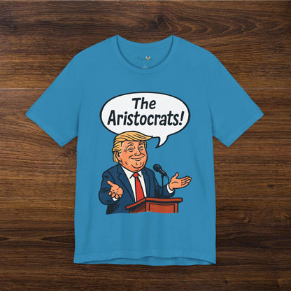 Trump Aristocrats T-Shirt