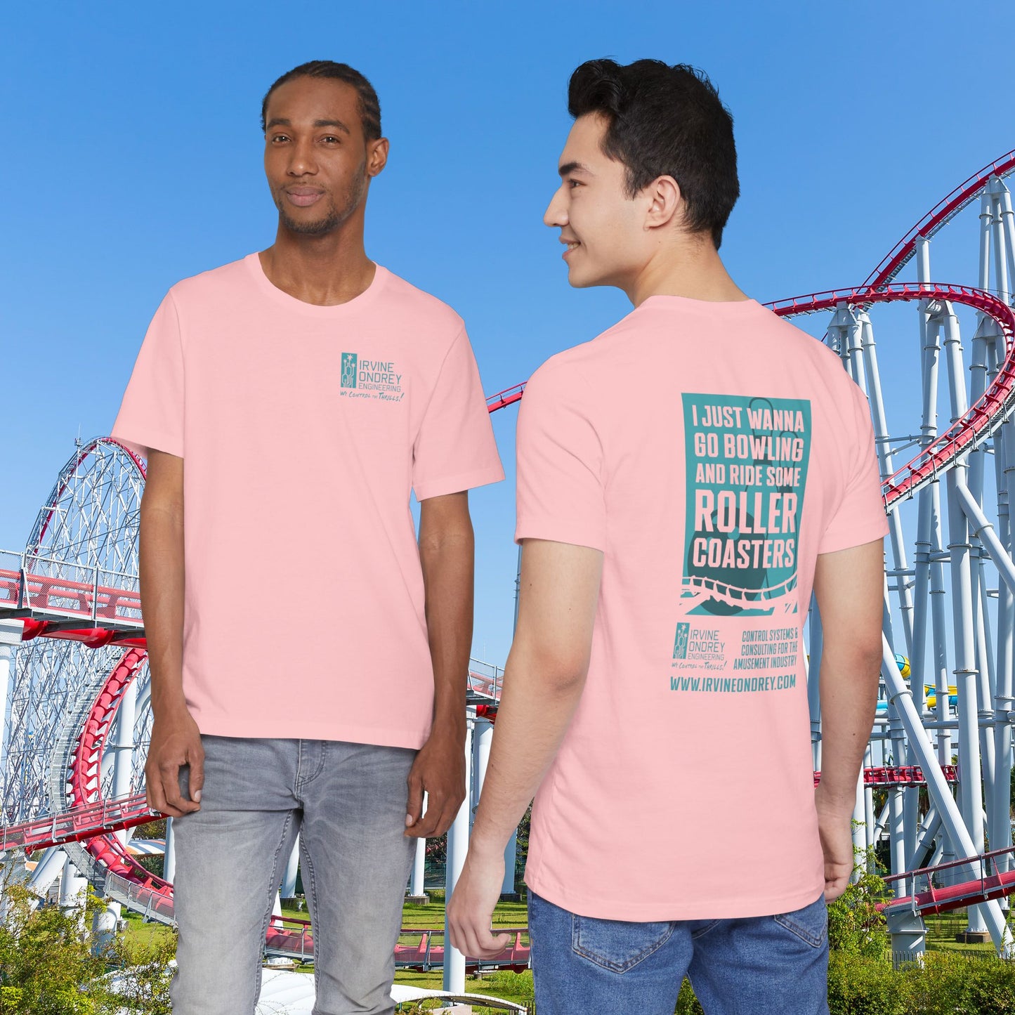Pink I Just Wanna Go Bowling & Ride Roller Coasters Tee (BACK graphic) • Irvine Ondrey Engineering