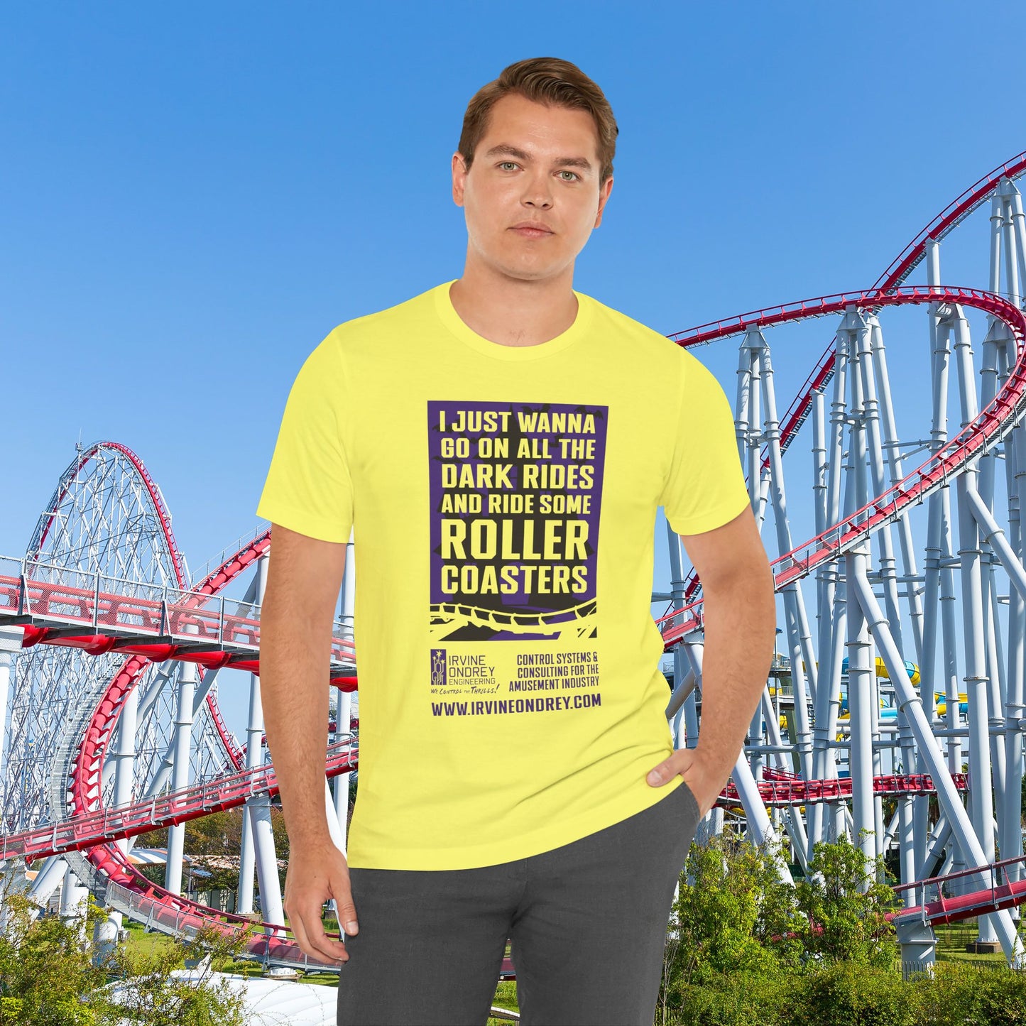 I Just Wanna Ride Dark Rides & Roller Coasters Tee (FRONT graphic) • Irvine Ondrey Engineering