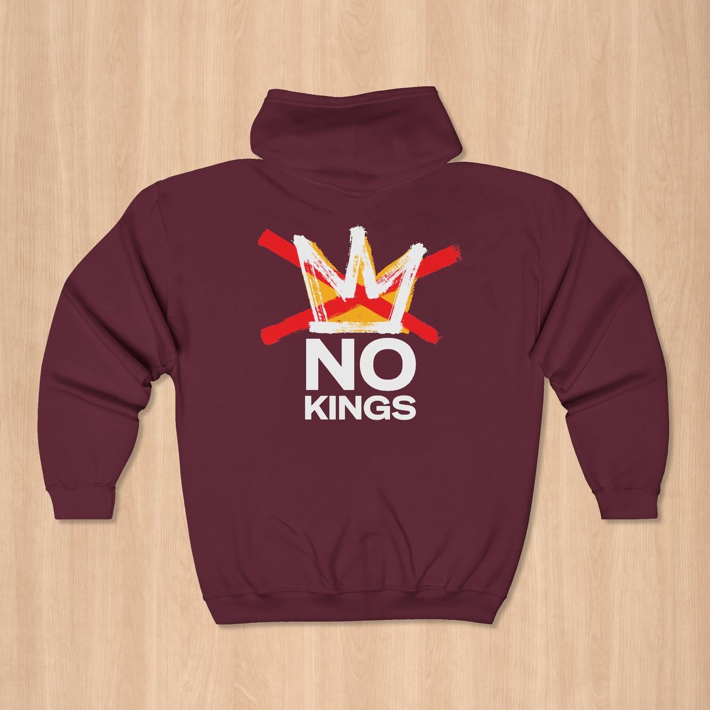Maroon No Kings Protest Zip Hoodie