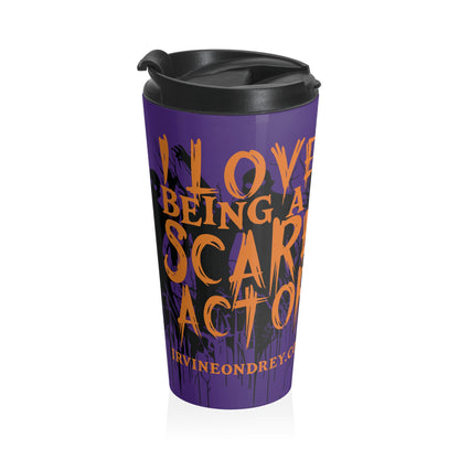 I Love Being a Scare Actor Personalized Stainless Steel 15oz Travel Mug • Irvine Ondrey Engineering
